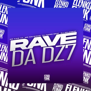 Rave Dz7
