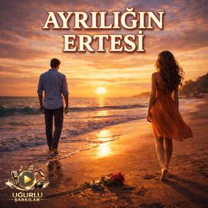 Ayrılığın Ertesi