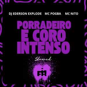 Porradeiro e Coro Intenso (Slowed)