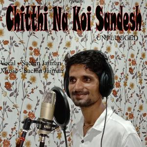 Chitthi Na Koi Sandesh