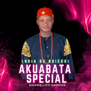 AKUABATA SPECIAL (Ndia bu ndi Ego)