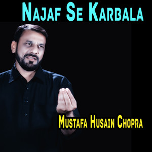 Najaf Se Karbala