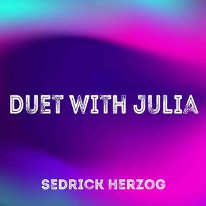 Duet With Julia