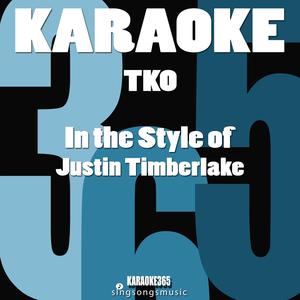 Tko (In the Style of Justin Timberlake) [Karaoke Instrumental Version]