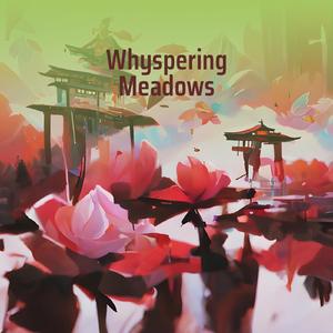 Whyspering Meadows