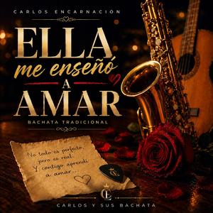 Ella Me Enseño Amar