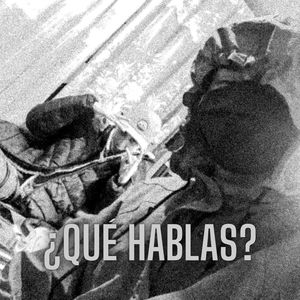 ¿Qué Hablas?