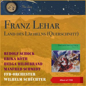 Franz Lehar: Das Land des Lächelns - Von Apfelblüten einen Kranz