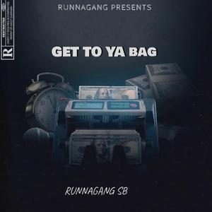 Get To Ya Bag