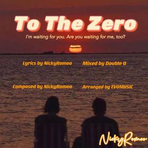 To The Zero(Prod EVOMUSIC)