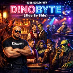 D!NOBYTE(Side By Side)