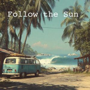 Follow The Sun