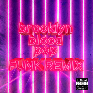 BrooklynBloodPop! (Funk Remix)