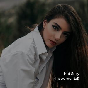 Hot Sexy (Instrumental)