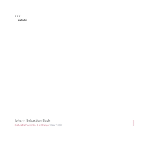 Orchestral Suite No. 3 in D Major, BWV 1068: 1. Ouverture