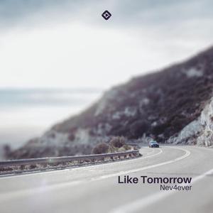 Like Tomorrow