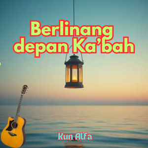 Berlinang depan Ka'bah (Original)