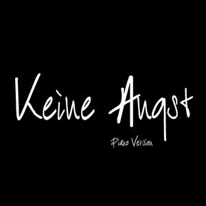 Keine Angst (Piano Version)