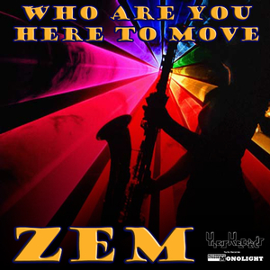 Who Are You Here To Move (Original Mix)