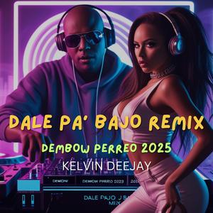 Dale pa' bajo (Remix)