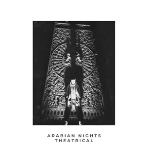 Arabian Nights Theatrical