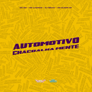Automotivo Chacoalha Mente