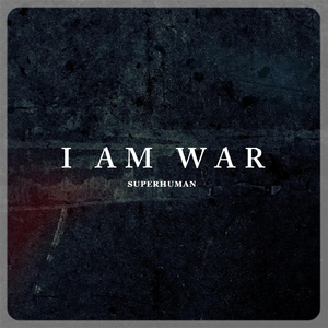 I Am War