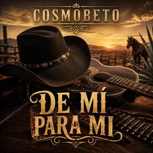 De mi, para mi... (Regional Mexicano)