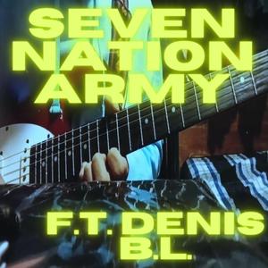 Seven Nation Army