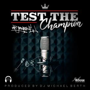 Test The Champion (feat. Mr. Jawbone)