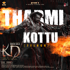 Tharmi Kottu (From "KD") (Telugu Version)
