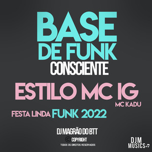 Beat Estilo Mc Ig, Mc Kadu (Festa Linda) - Base de Funk Consiente