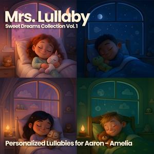 Adriana's Lullaby (Sweet Dreams For Babies To Go To Sleep)