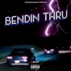 Bendin' Thru