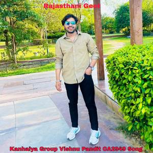 Kanhaiya Group Vishnu Pandit CA2949 Song