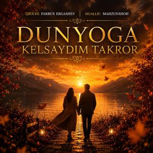 Dunyoga elsaydim takror