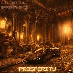 Prosperity (feat. Marshthekid)
