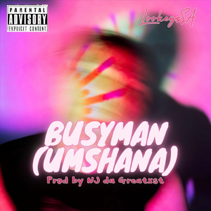 Busyman (Umshana)