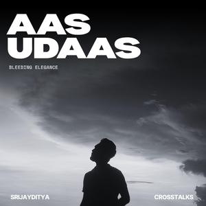 Aas Udaas