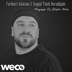 Ruqeyye Ey Gözüm Nuru