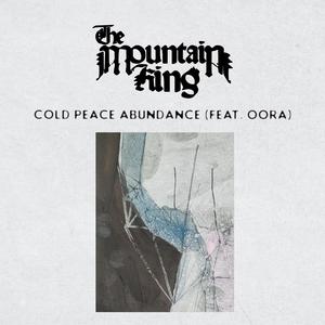 Cold Peace Abundance (feat. OORA)