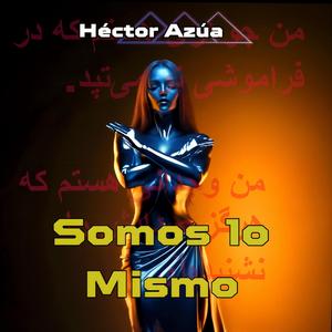 Somos lo mismo
