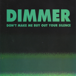 Don't Make Me Buy out Your Silence