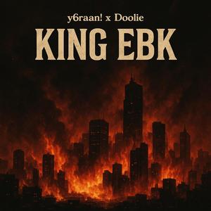 KING EBK (feat. Doolie)