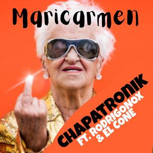 Maricarmen (feat. Rodrigonox & el Cone)