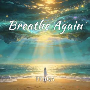 Breathe Again