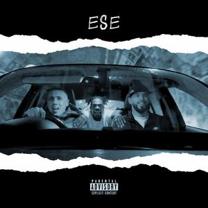 Ese (feat. Firee Young, Pea The Goat & Audio Slugs)