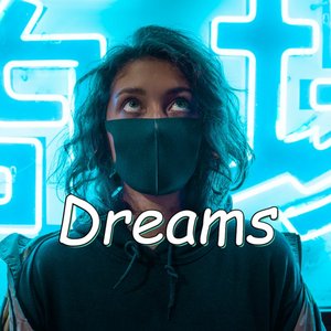 Dreams