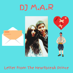 Letter from the Heartbreak Prince
