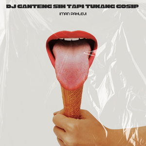DJ Ganteng Sih Tapi Tukang Gosip